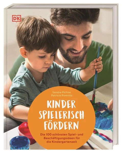 Buch: Kinder spielerisch fördern. Spiel - und Beschäftigungsideen für die Kindergartenzeit